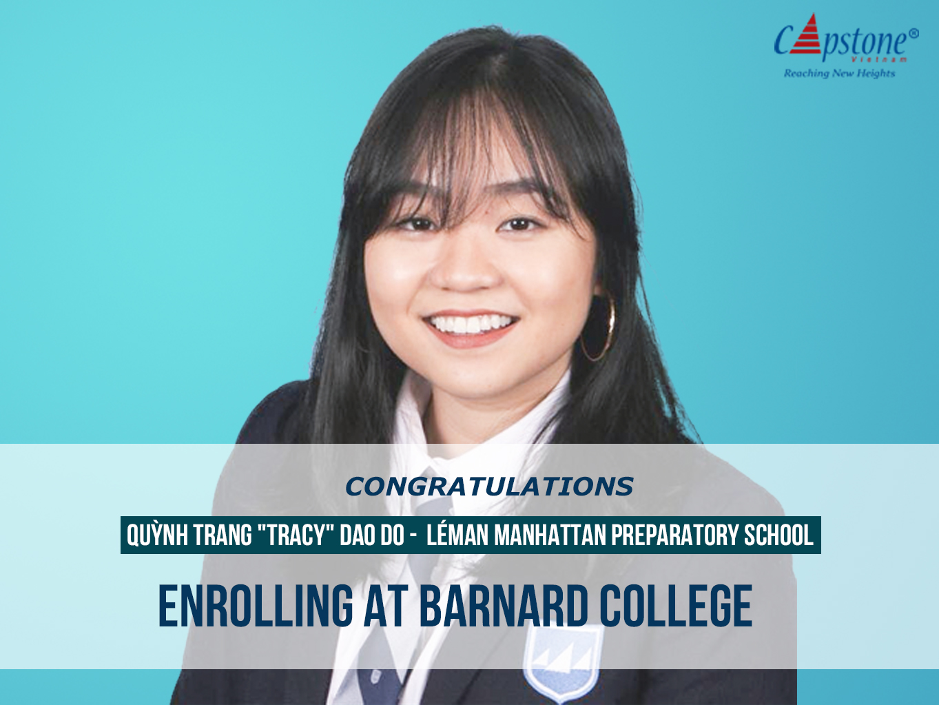 Humans of Capstone Việt Nam - Chúc mừng Quỳnh Trang Tracy nhập học tại Barnard College